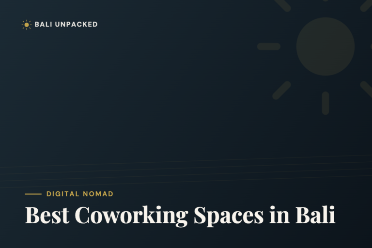 The Best Coworking Spaces in Bali for Digital Nomads (2026)